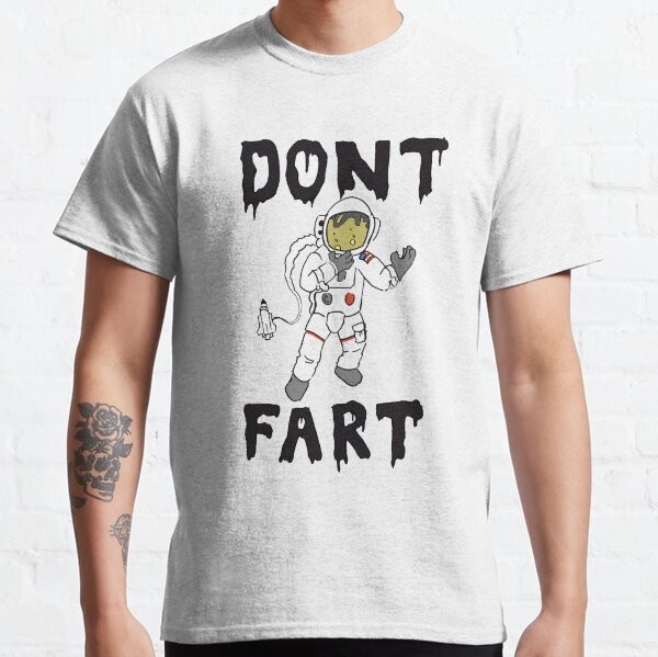 Don't Fart in Space Classic T-Shirt