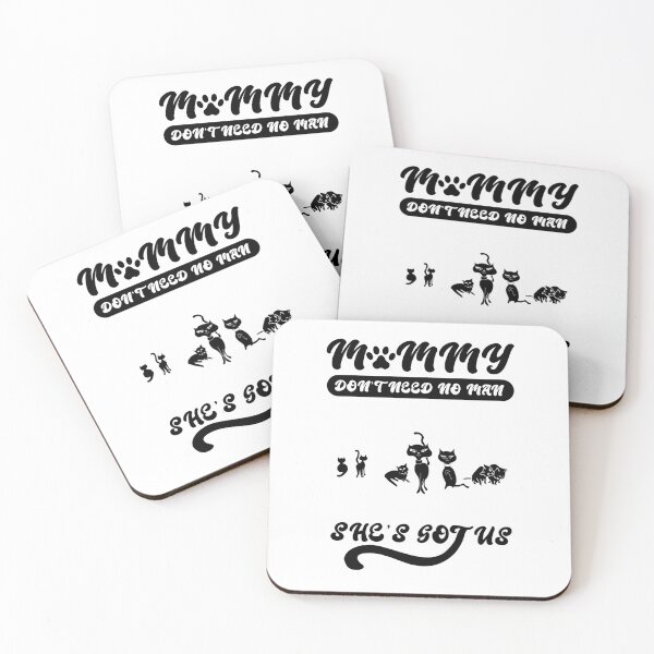Item preview, Mommy Don't Need No Man when She Has Cats designed and sold by Erewego.
