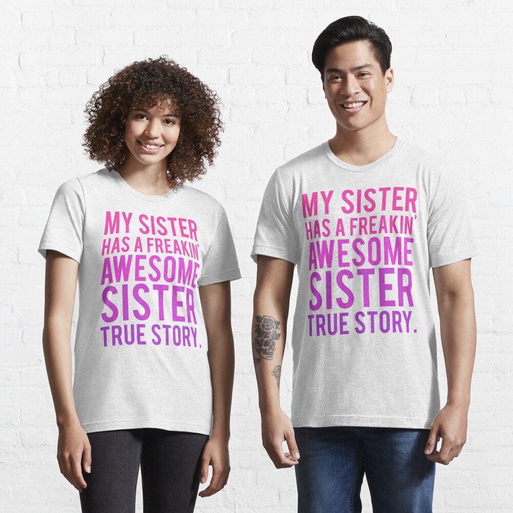 awesome sister t shirt