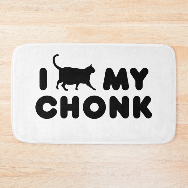 Item preview, I Love My Chonk - Inverted designed and sold by CCCDesign.