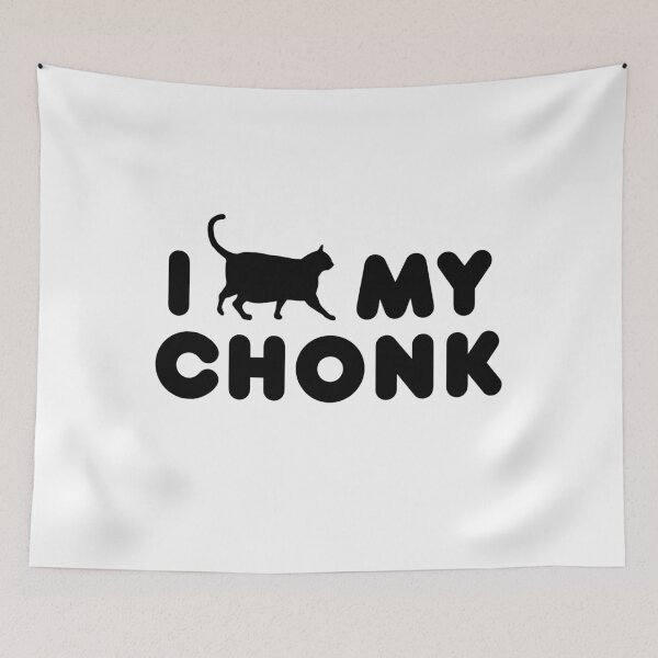 Item preview, I Love My Chonk - Inverted designed and sold by CCCDesign.