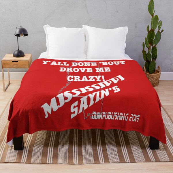 Item preview, Y'ALL DONE 'BOUT DROVE ME CRAZY! MISSISSIPPI SAYIN'S designed and sold by James E. Guin.