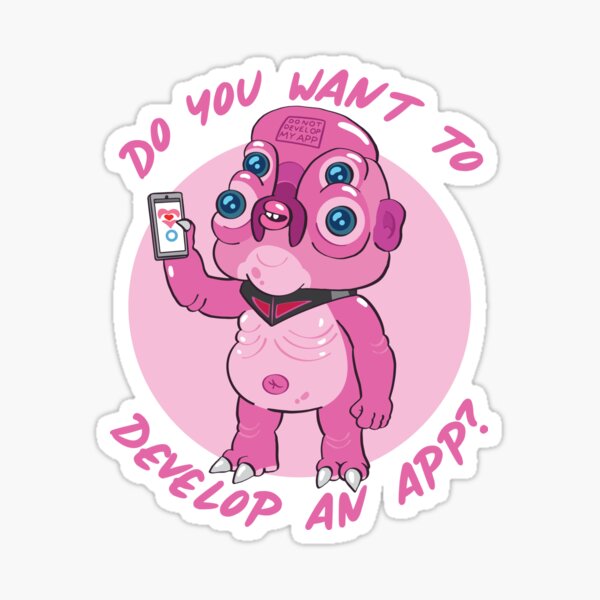 Do You Want To Develop An App? (Rick & Morty) Sticker