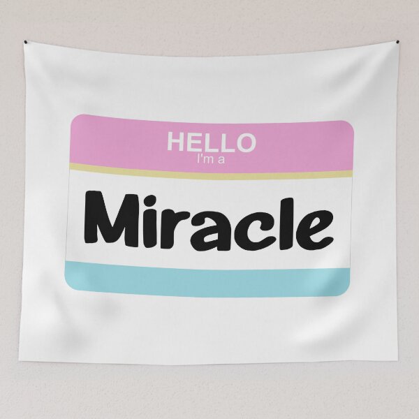 Item preview, I'm a Miracle designed and sold by silvercrystal.