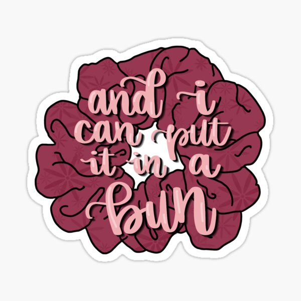 And I can put it in a bun scrunchie illustration - pink Glossy Sticker