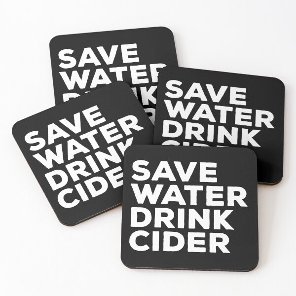 Item preview, Save Water Drink Cider designed and sold by teesaurus.