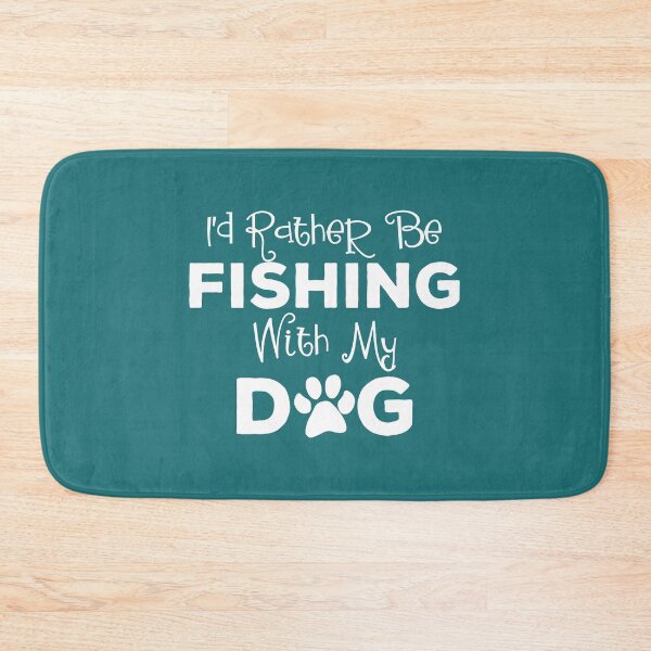 Item preview, I'd Rather Be Fishing With My Dog Fisherman Angler product designed and sold by doodabobs.