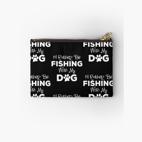 Item preview, I'd Rather Be Fishing With My Dog Fisherman Angler product designed and sold by doodabobs.