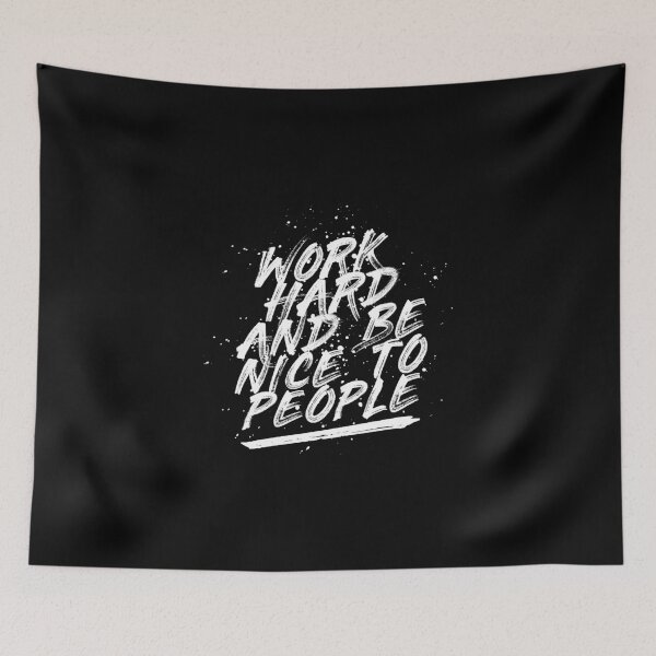Item preview, Work Hard and be Nice to People designed and sold by Jun  Gallano.