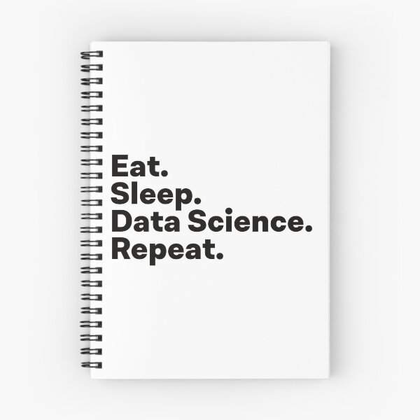 Item preview, Eat Sleep Data Science Repeat designed and sold by teesaurus.