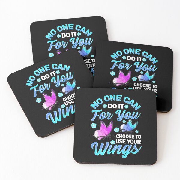 Item preview, No One Can Do It For You Choose To Use Your Wings designed and sold by perfectpresents.