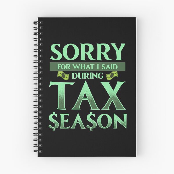 Item preview, Sorry For What I Said During Tax Season Accountant designed and sold by perfectpresents.