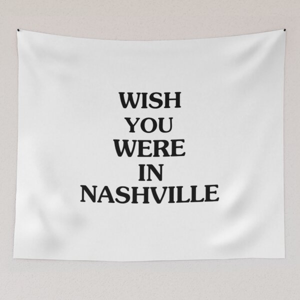 Artikelvorschau, Ich wünschte, Sie wären in Nashville entworfen und verkauft von carlislemills.