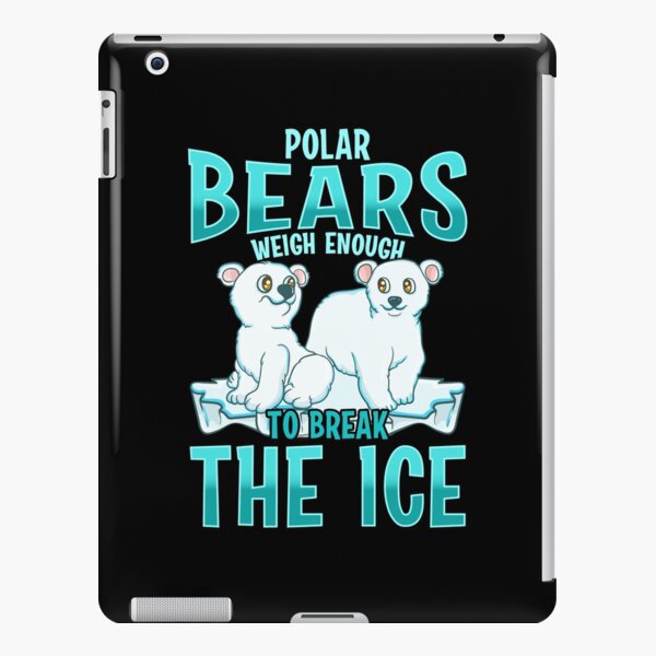 Life Is Easier When You Chill Out Polar Bear Pun iPad Case & Skin for Sale  by perfectpresents