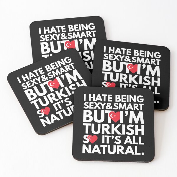 Item preview, Hate Being Sexy and Smart, But I am Turkish, It is All Natural.  designed and sold by elhefe.