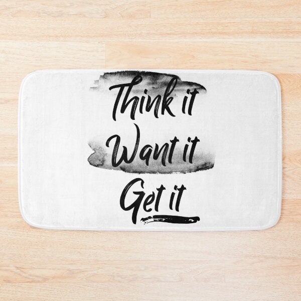 Item preview, Think it want it get it typography text art quote by Word Fandom - wordfandom designed and sold by Kerry Pritchard.