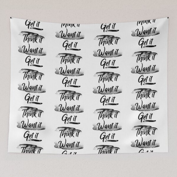Item preview, Think it want it get it typography text art quote by Word Fandom - wordfandom designed and sold by Kerry Pritchard.