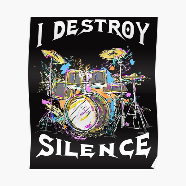 Drum Kit Percussionist Drummer Quote Poster