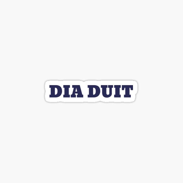 Dia Duit Sticker