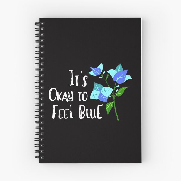 Item preview, Feeling Blue Mental Health Cute Funny Gift Sarcastic Happy Fun Introvert Awkward Geek Hipster Silly Inspirational Motivational Birthday Present designed and sold by EpsilonEridani.