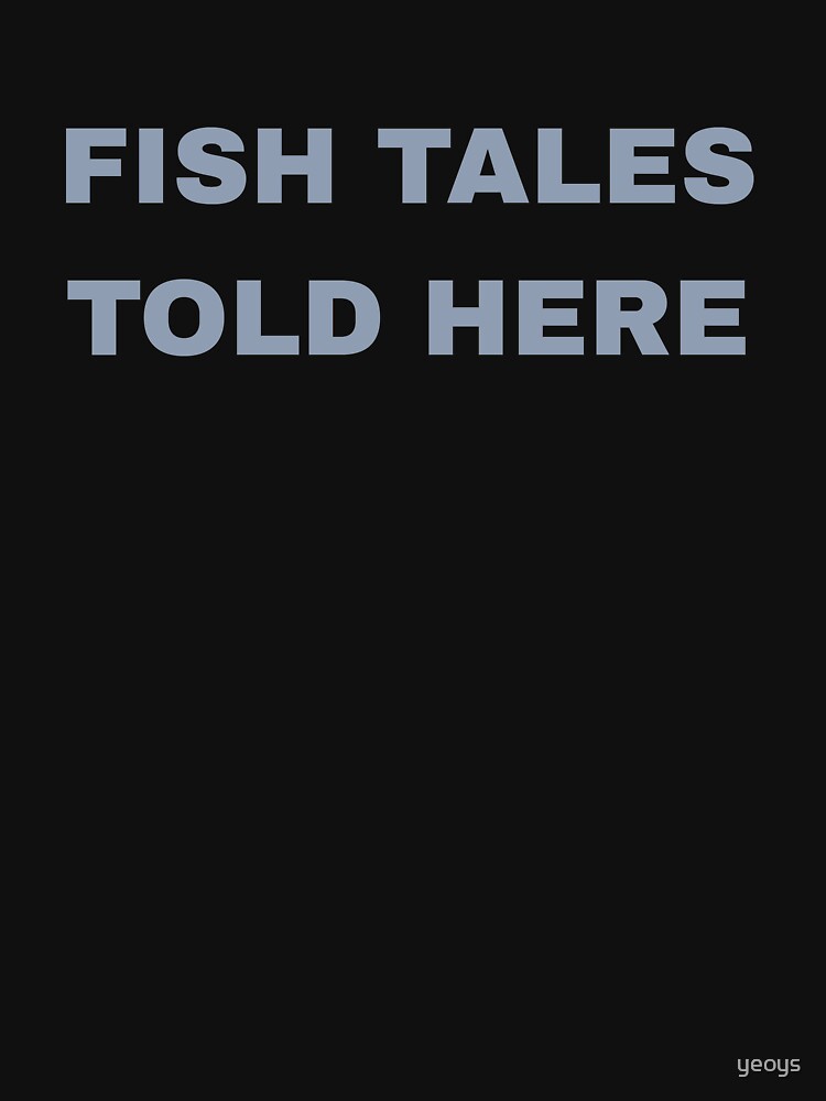 Fish Tales Told Here - Old Fisherman by yeoys