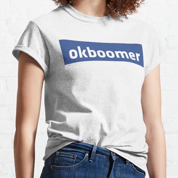 ok boomer Facebook Classic T-Shirt