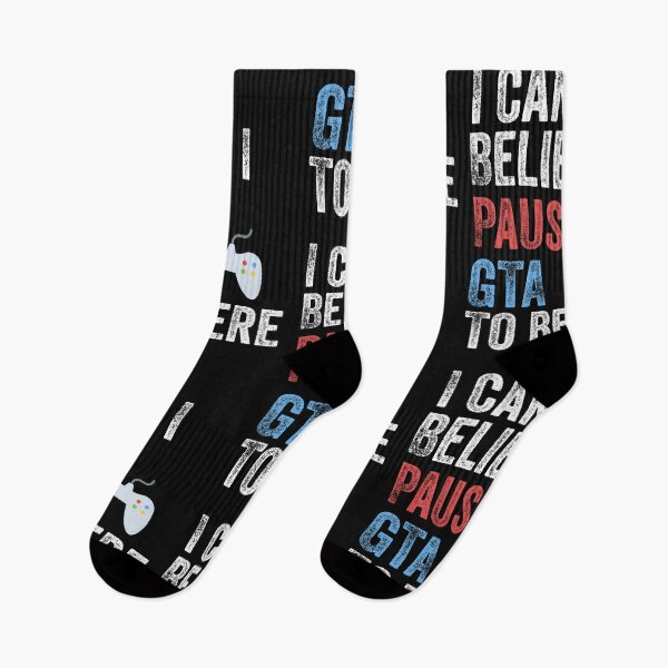 Item preview, I Can't Believe I Paused GTA To Be Here Funny Gamer designed and sold by Leslie Smith.