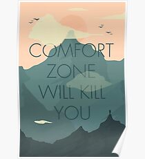 Comfort Zone Posters Redbubble