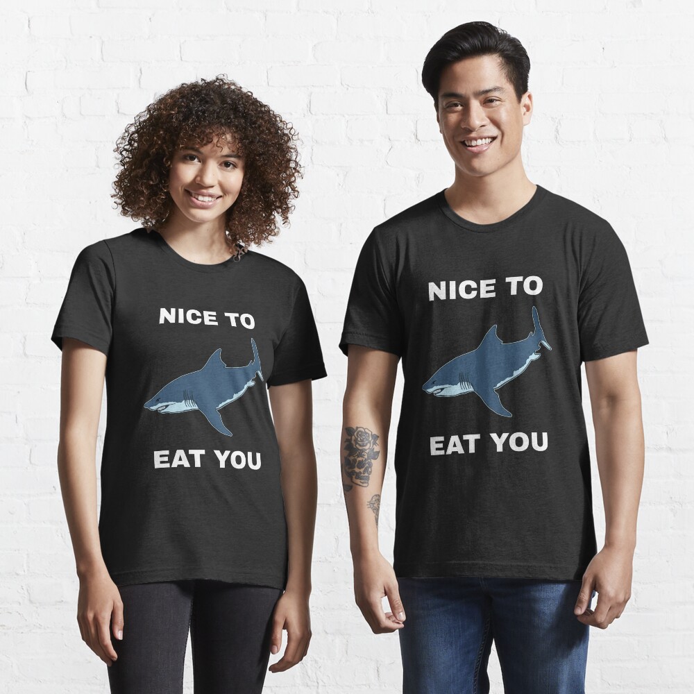 Funny Megalodon Shark - Nice To Eat You Essential T-Shirt