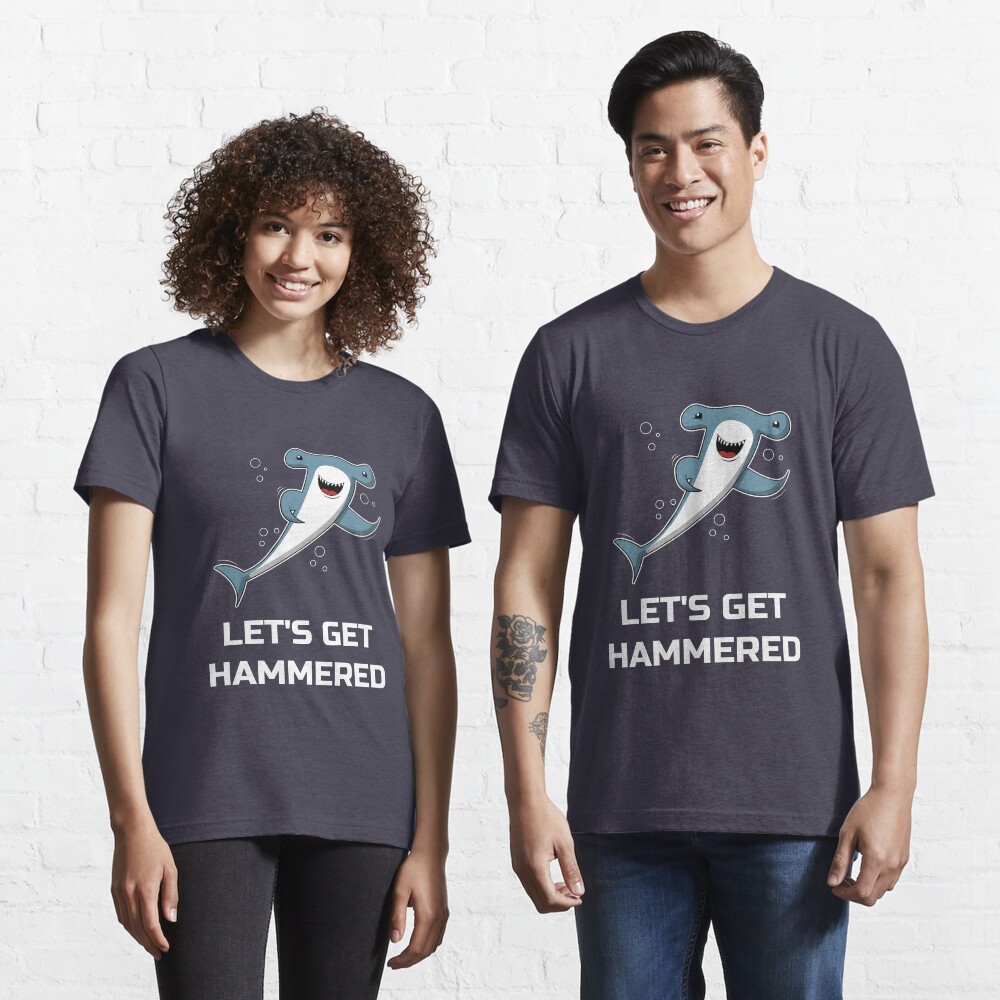 Let's Get Hammered Shark - Funny Hammerhead Shark Essential T-Shirt