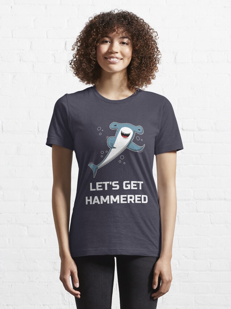 Alternate view of Let's Get Hammered Shark - Funny Hammerhead Shark Essential T-Shirt
