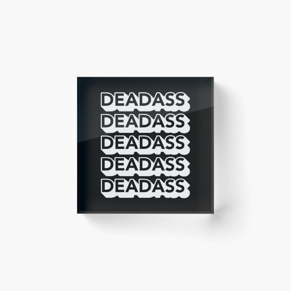 Item preview, Deadass Typography - White designed and sold by MOREDANKMEMES.