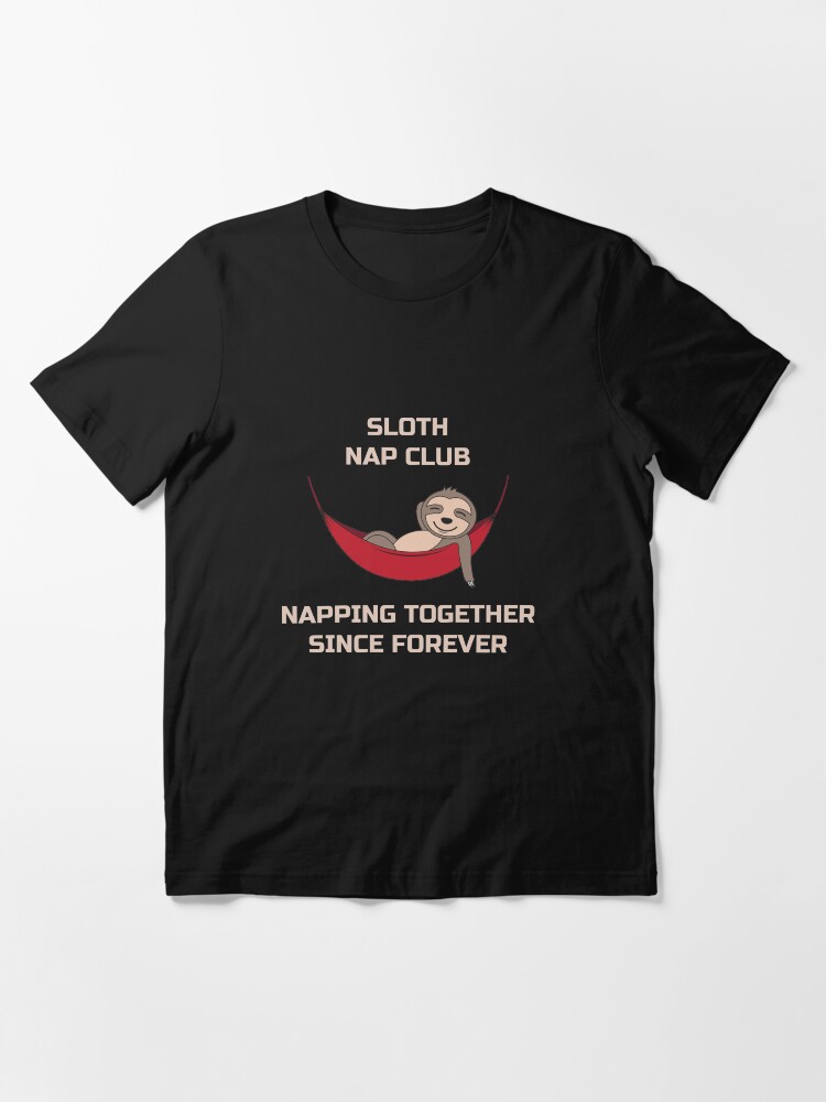 Alternative Ansicht von Sloth Nap Club Napping Together - Funny Team Sloth Essential T-Shirt