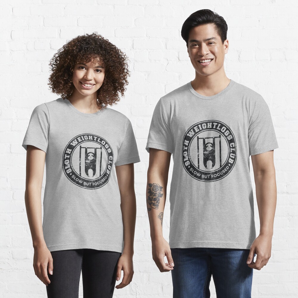 Sloth Weightloss Club Slow But Focused - Funny Team Sloth Essential T-Shirt