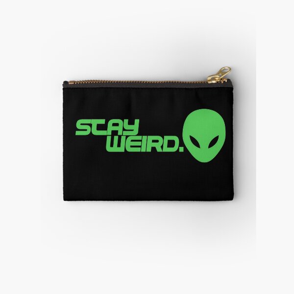 Item preview, Stay Weird  designed and sold by Spoof-Tastic.