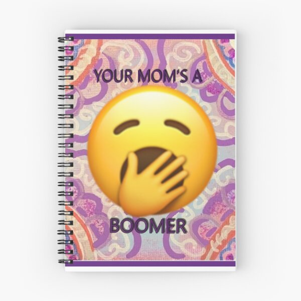 Item preview, Your Mom's A Boomer designed and sold by bipolarvirgoart.