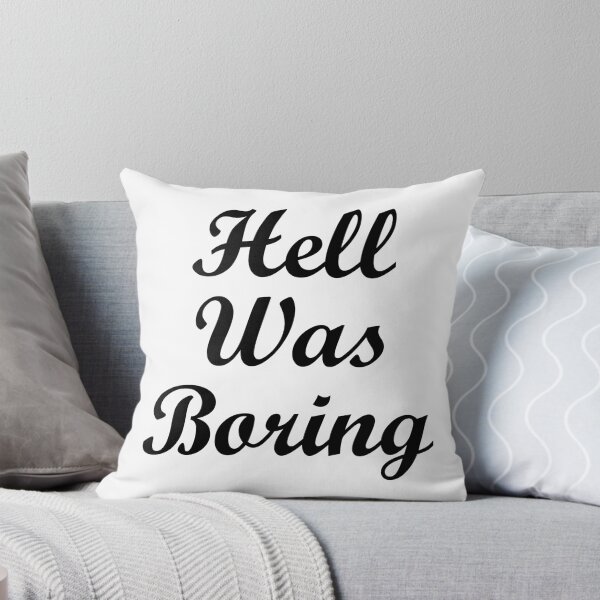 Item preview, Hell was boring designed and sold by TheArtism.