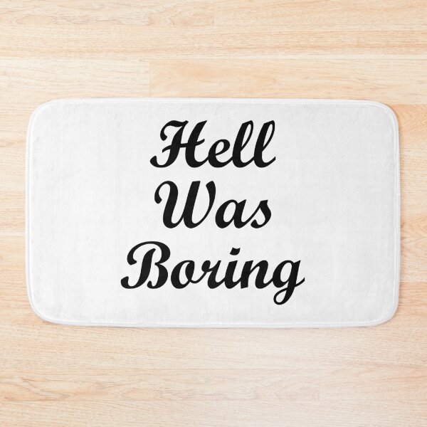 Item preview, Hell was boring designed and sold by TheArtism.