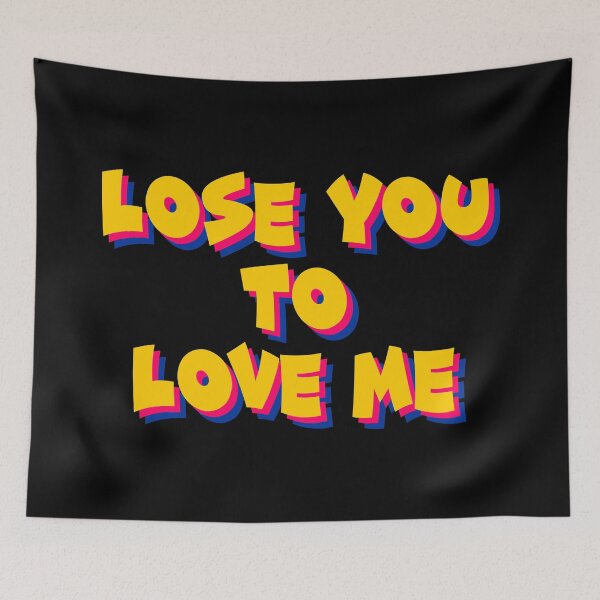 Item preview, Lose you to love me designed and sold by TheArtism.