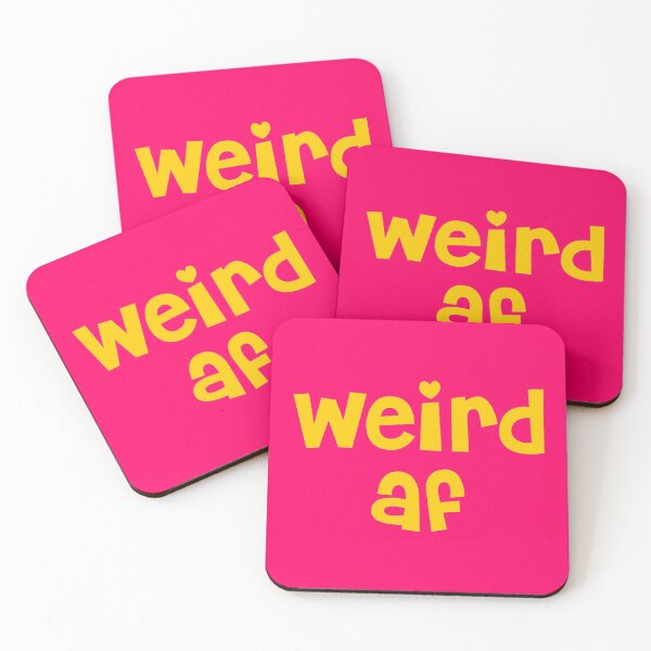 Item preview, Weird Af designed and sold by TheArtism.