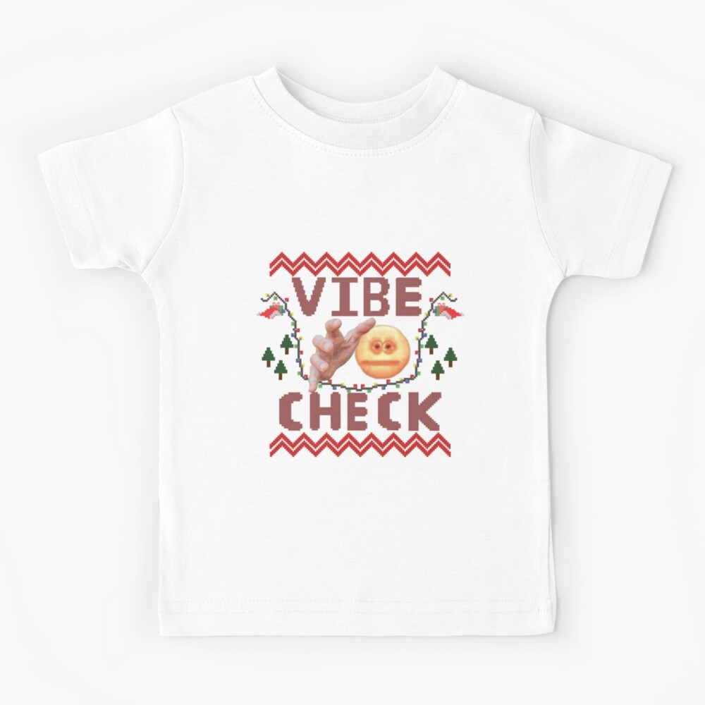 Vibe Check Ugly Sweater Kids T Shirt By Cascadetyro Redbubble - vibe check roblox t shirt