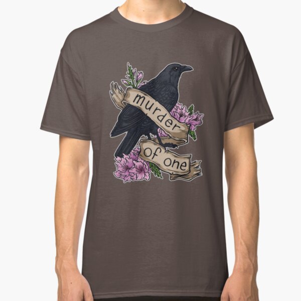 Murder of One Classic T-Shirt