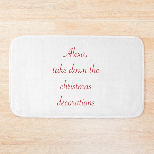 Item preview, Alexa, take down the Christmas decorations designed and sold by SturgesC.