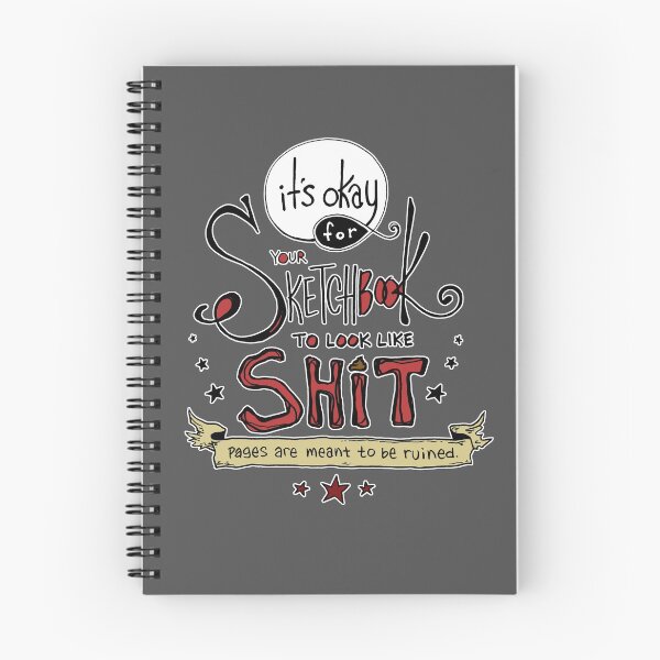 Item preview, It's Okay for Your Sketchbook to Look Like Shit designed and sold by KIRISKA.