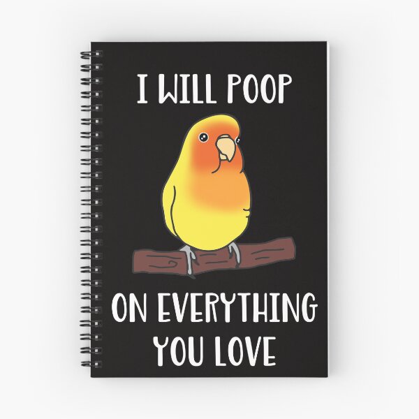 Item preview, i will poop on everything you love - yellow lovebird designed and sold by FandomizedRose.