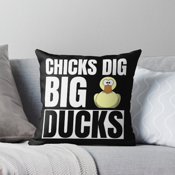Item preview, Chicks dig big ducks designed and sold by Tdork.