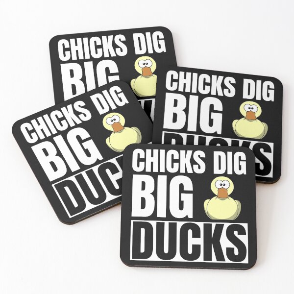 Item preview, Chicks dig big ducks designed and sold by Tdork.