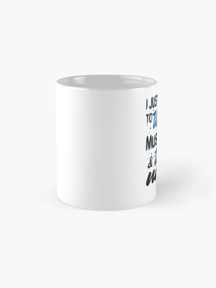 Alternate view of I Just Want To Watch Musicals & Take Naps Coffee Mug