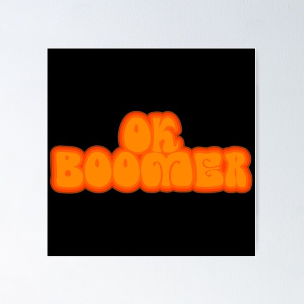Item preview, Ok Boomer Retro Funky Type Design designed and sold by danielliamgill.