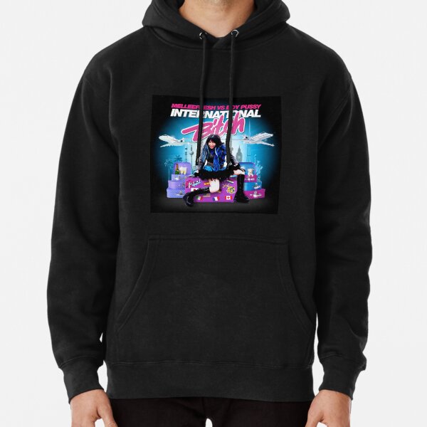 Melleefresh vs Boy Pussy International Bitch Pullover Hoodie